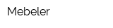 Mebeler