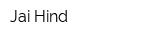 Jai Hind