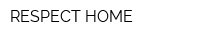 RESPECT HOME