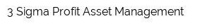 3 Sigma Profit Asset Management