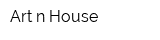 Art-n-House