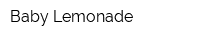 Baby Lemonade