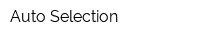 Auto Selection