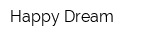 Happy Dream