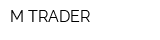 M TRADER