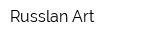 Russlan Art