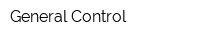 General Control