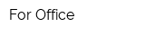 For Office
