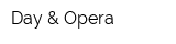 Day & Opera