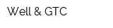 Well & GTC