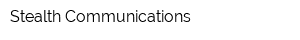 Stealth Communications