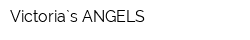 Victoria`s ANGELS
