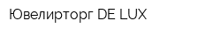 Ювелирторг DE LUX
