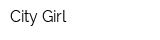 City Girl