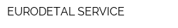 EURODETAL SERVICE