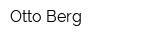 Otto Berg
