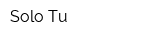Solo Tu