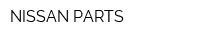 NISSAN PARTS