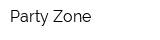 Party Zone