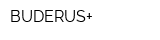 BUDERUS+