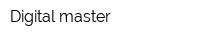 Digital master