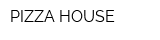 PIZZA HOUSE