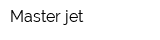 Master jet