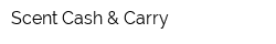 Scent Cash & Carry
