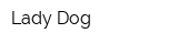 Lady Dog