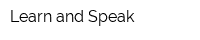 Learn and Speak