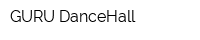 GURU DanceHall