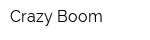 Crazy Boom