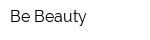Be Beauty