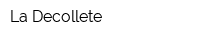 La Decollete