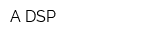 A-DSP