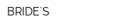 BRIDE`S