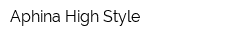 Aphina High Style