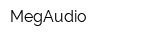 MegAudio