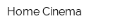 Home Cinema