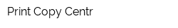 Print Copy Centr