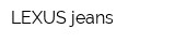 LEXUS jeans