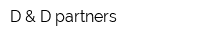 D & D partners