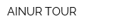 AINUR TOUR