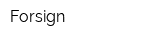 Forsign