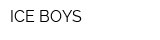ICE BOYS