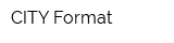 CITY-Format