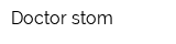 Doctor stom