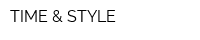 TIME & STYLE