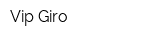 Vip Giro
