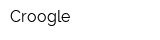Croogle